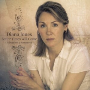 Jones Diana - Better Times Will Come i gruppen ÖVRIGT / Övrigt / aub hos Bengans Skivbutik AB (4254213)