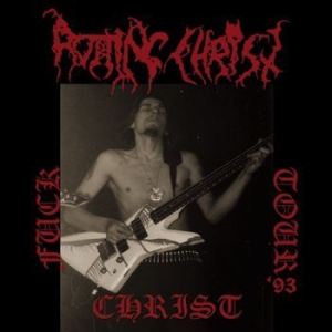 Rotting Christ - Fuck Christ Tour '93 - 30 Years Ann i gruppen Minishops / Rotting Christ hos Bengans Skivbutik AB (4254439)
