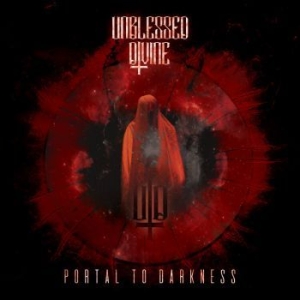 Unblessed Divine - Portal To Darkness (Digipack) i gruppen CD / Hårdrock hos Bengans Skivbutik AB (4254443)