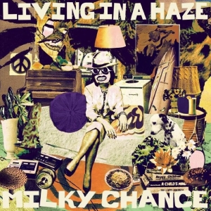 Milky Chance - Living In A Haze i gruppen CD / Hårdrock,Pop-Rock hos Bengans Skivbutik AB (4255269)
