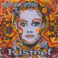 Belinda Carlisle - Kismet (5-track CD) i gruppen Minishops / Belinda Carlisle hos Bengans Skivbutik AB (4255310)