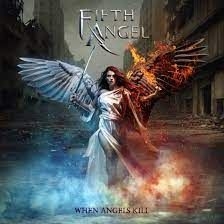 Fifth Angel - When Angels Kill i gruppen CD / Hårdrock hos Bengans Skivbutik AB (4255311)