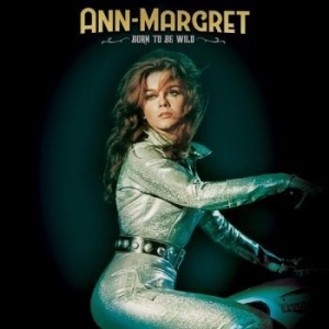 Ann-Margret - Born To Be Wild (Coke Bottle Green i gruppen VINYL / Pop-Rock hos Bengans Skivbutik AB (4256004)