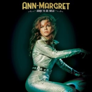 Ann-Margret - Born To Be Wild (Coke Bottle Green i gruppen VINYL / Pop-Rock hos Bengans Skivbutik AB (4256004)