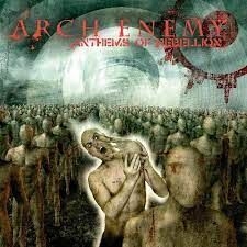 Arch Enemy - Anthems Of Rebellion (Re-Issue 2023) i gruppen CD / Hårdrock hos Bengans Skivbutik AB (4256402)