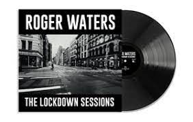 Waters Roger - The Lockdown Sessions i gruppen VINYL / Pop-Rock hos Bengans Skivbutik AB (4256410)