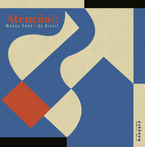 Various artists - Atencao!: Novos Sons Do Brasil  (Color Vinyl) (Rsd) i gruppen VI TIPSAR / Record Store Day / RSD2022 hos Bengans Skivbutik AB (4257454)