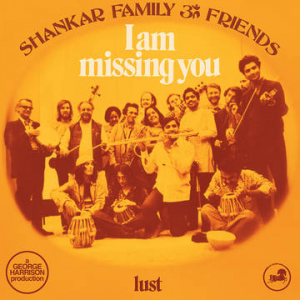 Shankar Family & Friends - I Am Missing You (Blue Vinyl) (Rsd) i gruppen VI TIPSAR / Record Store Day / RSD2022 hos Bengans Skivbutik AB (4257477)