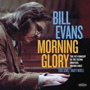 Evans Bill - Morning Glory: The 1973 Concert At The Teatro Gran Rex, Buenos Aires (2Lp) (Rsd) in the group OUR PICKS / Record Store Day / RSD2022 at Bengans Skivbutik AB (4257665)