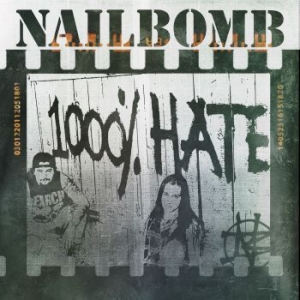 Nailbomb - 1000% Hate (2 Cd) i gruppen CD / Hårdrock hos Bengans Skivbutik AB (4258001)