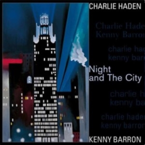 Kenny Barron Charlie Haden - Night And The City i gruppen VINYL / Jazz hos Bengans Skivbutik AB (4258158)