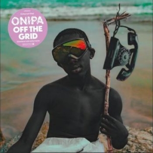 Onipa - Off The Grid i gruppen CD / Worldmusic/ Folkmusik hos Bengans Skivbutik AB (4258393)