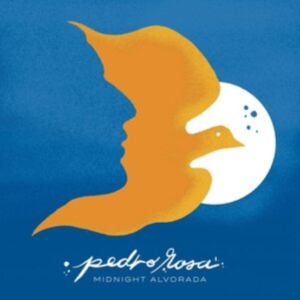 Rosa Pedro - Midnight Alvorada i gruppen CD / World Music hos Bengans Skivbutik AB (4258484)