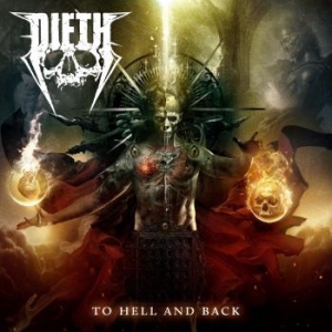 Dieth - To Hell And Back i gruppen CD / Hårdrock hos Bengans Skivbutik AB (4258989)