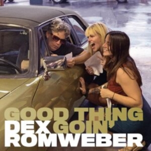Romweber Dex - Good Thing Goin' (Gold Marble Vinyl i gruppen ÖVRIGT / Övrigt / aub hos Bengans Skivbutik AB (4259005)