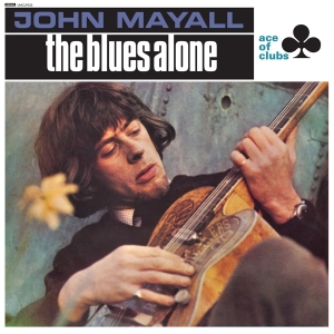 Mayall John - The Blues Alone i gruppen VINYL / Blues,Jazz hos Bengans Skivbutik AB (4259526)