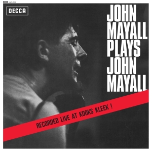 Mayall John - Plays John Mayall: Recorded Live At Kloo i gruppen VINYL / Blues,Jazz hos Bengans Skivbutik AB (4259527)