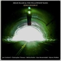 Blade Brian & The Fellowship Band - Kings Highway i gruppen VINYL / Jazz hos Bengans Skivbutik AB (4259875)