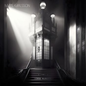 Karlsson Mats - Mood Elevator (Vinyl Lp) i gruppen VINYL / Hårdrock hos Bengans Skivbutik AB (4260560)