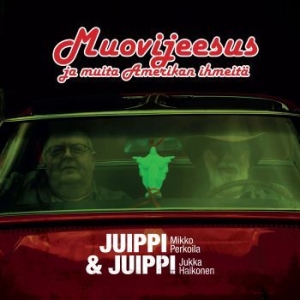 Juippi & Juippi - Muovijeesus Ja Muita Amerikan Ihmei i gruppen CD / Finsk Musik,Pop-Rock hos Bengans Skivbutik AB (4260904)