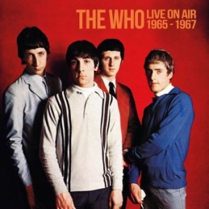 Who The - On The Air 1965 - 1967 (2 Cd) i gruppen CD / Rock hos Bengans Skivbutik AB (4260934)