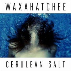 Waxahatchee - Cerulean Salt (Cerulean Blue Vinyl) i gruppen Minishops / Waxahatchee hos Bengans Skivbutik AB (4261256)