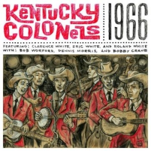 Kentucky Colonels The - 1966 i gruppen VINYL / Country hos Bengans Skivbutik AB (4261529)