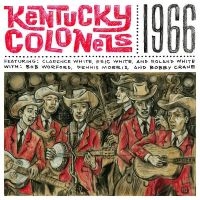 Kentucky Colonels The - 1966 i gruppen CD / Country hos Bengans Skivbutik AB (4261534)