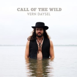 Daysel Vern - Call Of The Wild i gruppen CD / Rock hos Bengans Skivbutik AB (4261549)