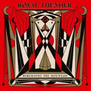 Royal Thunder - Rebuilding The Mountain i gruppen CD / Pop-Rock hos Bengans Skivbutik AB (4261576)