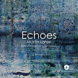 Bjarke Mogensen - Martin Lohse: Echoes i gruppen CD / Klassiskt hos Bengans Skivbutik AB (4261637)
