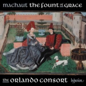 Machaut Guillaume De - The Fount Of Grace i gruppen Externt_Lager / Naxoslager hos Bengans Skivbutik AB (4261648)