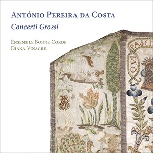 Ensemble Bonne Corde - Da Costa: Concerti Grossi i gruppen Externt_Lager / Naxoslager hos Bengans Skivbutik AB (4261657)