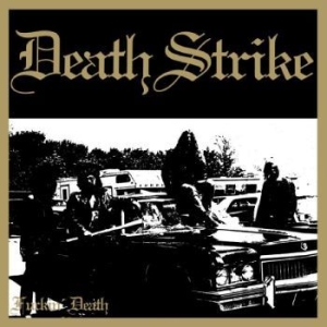 Death Strike - Fuckin' Death i gruppen VINYL / Hårdrock hos Bengans Skivbutik AB (4262084)