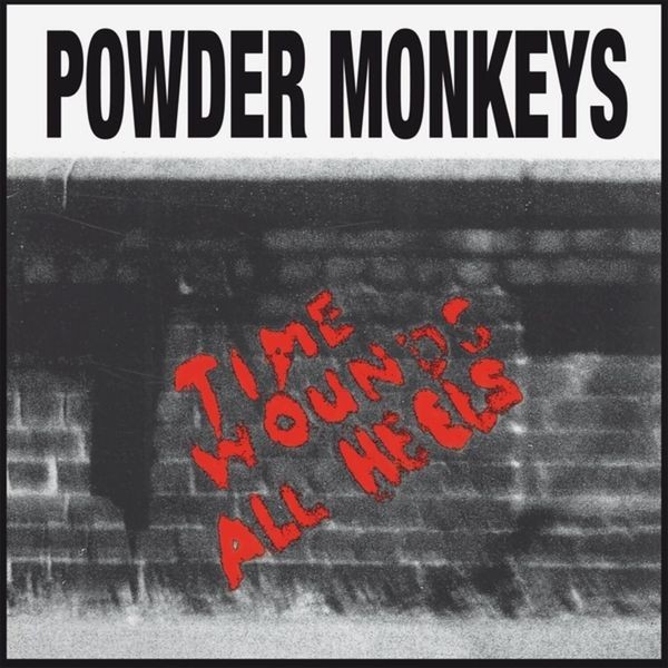 The Powder Monkeys - Time Wounds All Heels (Vinyl Lp) i gruppen VINYL / Pop hos Bengans Skivbutik AB (4262149)