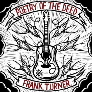 Frank Turner - Poetry Of The Deed i gruppen VINYL / Rock hos Bengans Skivbutik AB (4262603)
