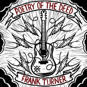 Frank Turner - Poetry Of The Deed i gruppen VINYL / Pop-Rock hos Bengans Skivbutik AB (4262603)