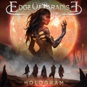 Edge Of Paradise - Hologram i gruppen CD / Hårdrock hos Bengans Skivbutik AB (4262608)