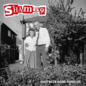 Sham 69 - Soapy Water & Mr Marmalade i gruppen CD / Pop-Rock hos Bengans Skivbutik AB (4262624)