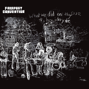 Fairport Convention - What We Did On Our Holidays i gruppen VINYL / World Music hos Bengans Skivbutik AB (4263526)