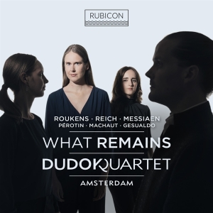 Dudok Quartet Amsterdam - What Remains: Kompositionen Und Bearbeit i gruppen CD / Klassiskt,Övrigt hos Bengans Skivbutik AB (4263531)