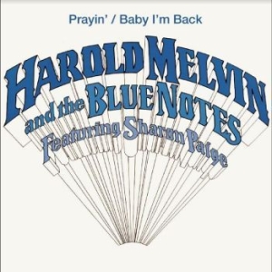 Melvin Harold And The Blue Notes F - Prayin' / Baby I'm Back i gruppen VINYL / RNB, Disco & Soul hos Bengans Skivbutik AB (4264659)
