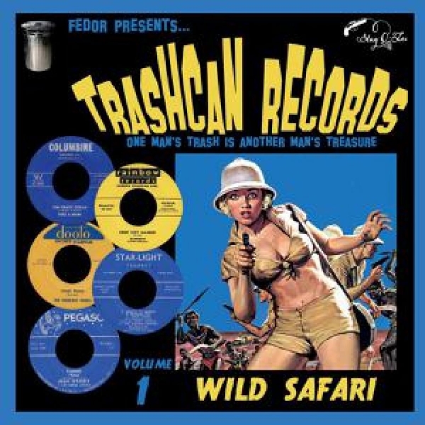 Various Artists - Trashcan Records 01: Wild Safari (L i gruppen CD / Toppsäljare hos Bengans Skivbutik AB (4264695)