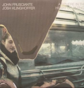 Frusciante John & Klinghoffer Josh - A Sphere In The Heart Of Silence (V i gruppen VINYL / Hårdrock,Pop-Rock hos Bengans Skivbutik AB (4265147)