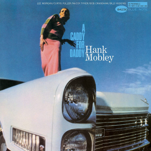 Hank Mobley - A Caddy For Daddy i gruppen ÖVRIGT / Vinylkampanj Feb24 hos Bengans Skivbutik AB (4265218)