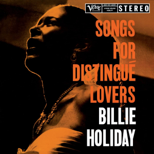 Billie Holiday - Songs For Distingue Lovers i gruppen ÖVRIGT / -Start Uni-LP hos Bengans Skivbutik AB (4265219)
