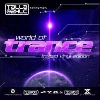 Various Artists - Talla 2Xlc Pres.: World Of Trance I i gruppen VINYL / Pop-Rock hos Bengans Skivbutik AB (4265331)