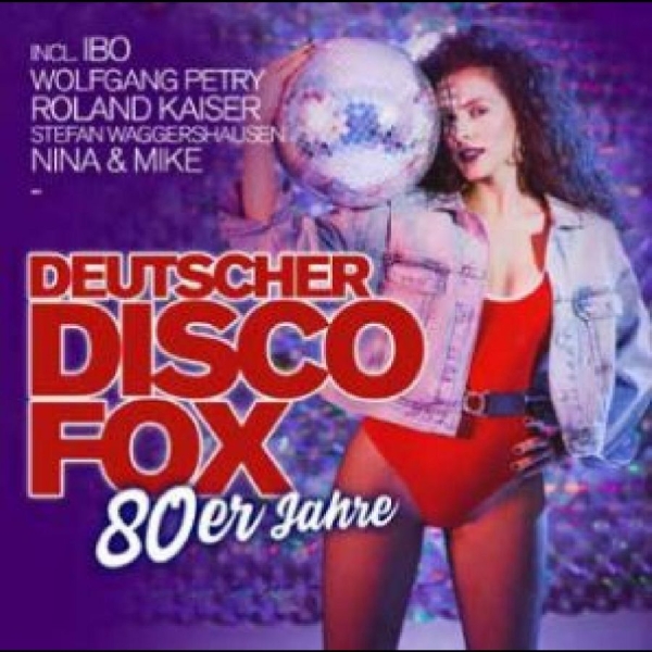 Various Artists - Deutscher Disco Fox: 80Er Jahre / G i gruppen CD / Pop hos Bengans Skivbutik AB (4265435)