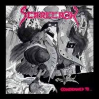 Scarecrow - Condemned To Be Doomed (1988) i gruppen CD / Hårdrock hos Bengans Skivbutik AB (4265440)