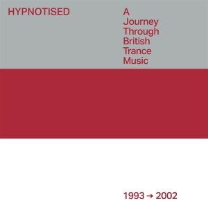Various - Hypnotised: A Journey Through British Trance Music (1993 - 2002) i gruppen CD / Dance-Techno hos Bengans Skivbutik AB (4265649)